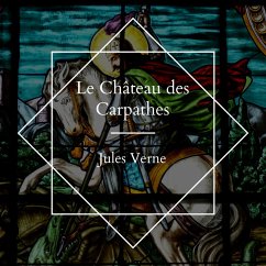 Le Château des Carpathes (MP3-Download) - Verne, Jules