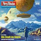 Die Stadt im Sturm / Perry Rhodan-Zyklus &quote;Mythos&quote; Bd.3046 (MP3-Download)
