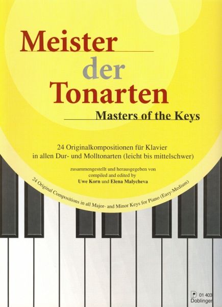 Meister der Tonarten 24 Originalkompositionen für Klavier in allen Tonarten