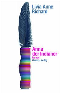 Anna der Indianer - Richard, Livia Anne