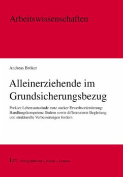 Alleinerziehende im Grundsicherungsbezug - Bröker, Andreas