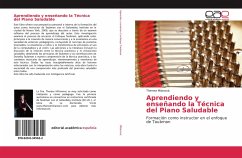 Aprendiendo y enseñando la Técnica del Piano Saludable - Milanovic, Therese