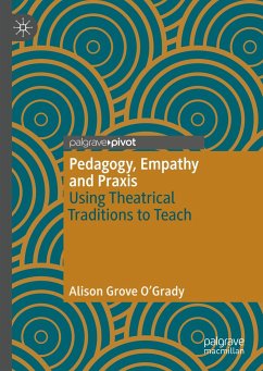 Pedagogy, Empathy and Praxis - Grove O'Grady, Alison