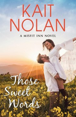 Those Sweet Words - Nolan, Kait