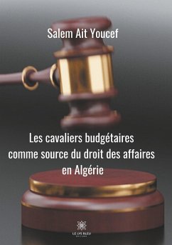 Cover Les cavaliers budgétaires comme source du droit des affaires en Algérie