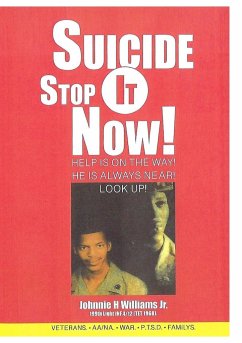 Suicide Stop It Now! - Williams Jr., Johnnie Herman