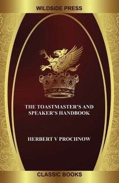 The Toastmaster's and Speaker's Handbook - Prochnow, Herbert V