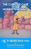 The Curious Case of the Mummy's Mommy