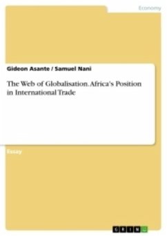 The Web of Globalisation. Africa's Position in International Trade - Nani, Samuel;Asante, Gideon