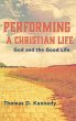 Performing a Christian Life - Bild 1