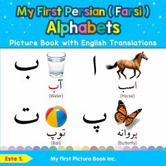 My First Persian ( Farsi ) Alphabets Picture Book with English Translations - S, Esta