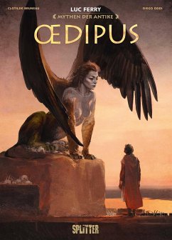 Mythen der Antike: Ödipus (Graphic Novel) - Ferry, Luc;Bruneau, Clotilde