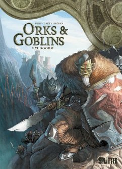 Yudoorm / Orks & Goblins Bd.9 - Peru, Olivier