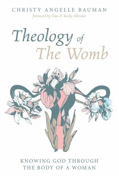 Theology of The Womb - Bauman, Christy Angelle