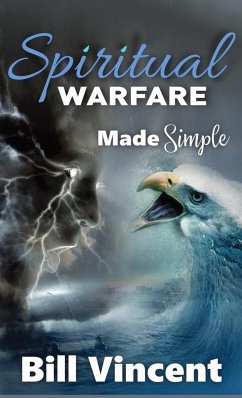 Spiritual Warfare Made Simple (Pocket Size) - Vincent, Bill
