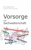 Vorsorge statt Sachwalterschaft