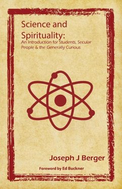 Science and Spirituality - Berger, Joseph J