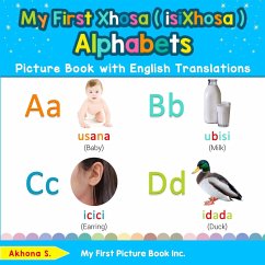 Cover My First Xhosa ( isiXhosa ) Alphabets Picture Book with English Translations