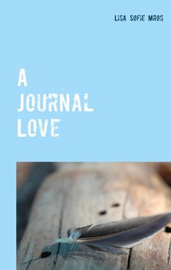 A Journal Love - Mros, Lisa Sofie