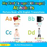 My First Tsonga ( Xitsonga ) Alphabets Picture Book with English Translations