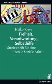 Freiheit, Verantwortung, Selbsthilfe