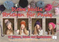 Dicke Wolle - Stricken für Faule - Ostendorfer, Theresia