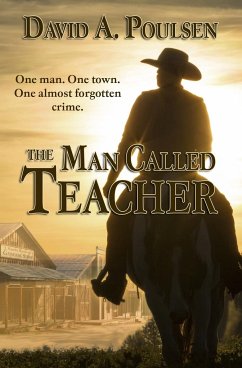 The Man Called Teacher - Poulsen, David A.