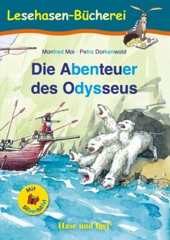 Die Abenteuer des Odysseus / Silbenhilfe. Schulausgabe - Mai, Manfred