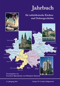 Jahrbuch für mitteldeutsche Kirchen- und Ordensgeschichte - Brodkorb, Clemens und Norbert Fiedler