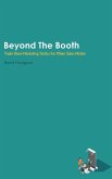Beyond The Booth