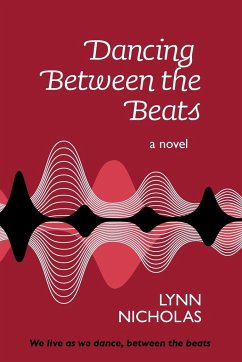 Dancing Between the Beats - Nicholas, Lynn