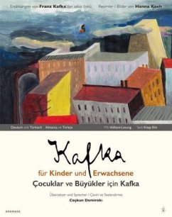 Kafka für Kinder und Erwachsene / Çocuklar ve Büyükler için Kafka, m. Audio-CD - Kafka, Franz