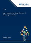 Improvement of the Range Response of Short-range FM Radars