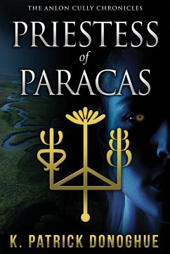 Priestess of Paracas - Donoghue, K. Patrick