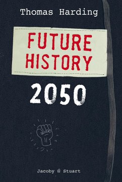 Future History 2050 - Harding, Thomas