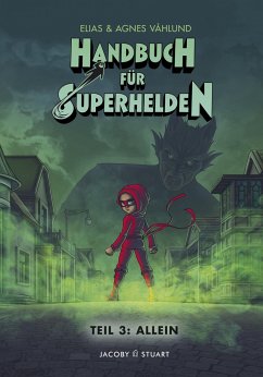 Handbuch für Superhelden 3 - Våhlund, Elias
