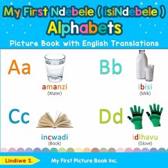 Cover My First Ndebele ( isiNdebele ) Alphabets Picture Book with English Translations