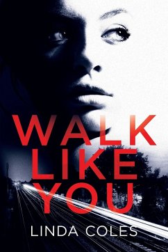 Walk Like You - Coles, Linda
