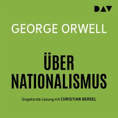Über Nationalismus (MP3-Download) - Orwell, George