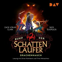 Drachenhauch / Bund der Schattenläufer Bd.2 (MP3-Download) - Clark, Zack Loran; Eliopulos, Nick