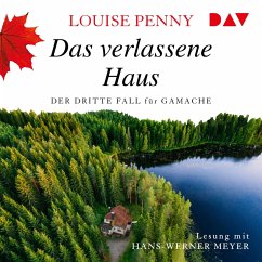 Das verlassene Haus / Armand Gamache Bd.3 (MP3-Download) - Penny, Louise