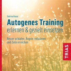 Autogenes Training erlernen & gezielt einsetzen (Hörbuch) (MP3-Download) - Haase, Sabrina