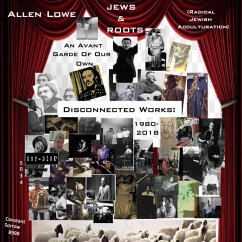 Disconnected Works 1980-2018 - Lowe,Allen