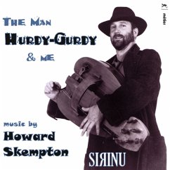 The Man,Hurdy-Gurdy And Me - Sirinu