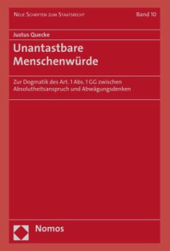 Unantastbare Menschenwürde - Quecke, Justus