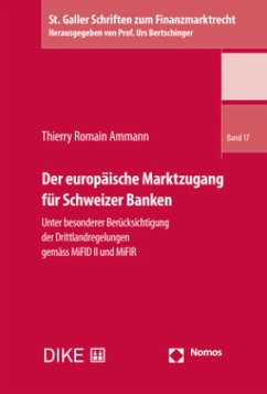 Der europäische Marktzugang für Schweizer Banken - Ammann, Thierry Romain