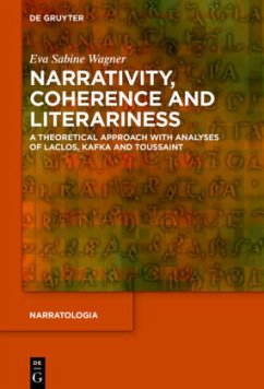 Narrativity, Coherence and Literariness - Wagner, Eva Sabine