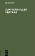 Zum Versailler Vertrag - Bild 1