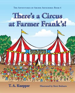 There's a Circus at Farmer Frank's! - Kuepper, T. A.