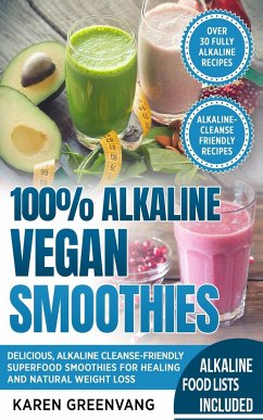 100% Alkaline Vegan Smoothies - Greenvang, Karen